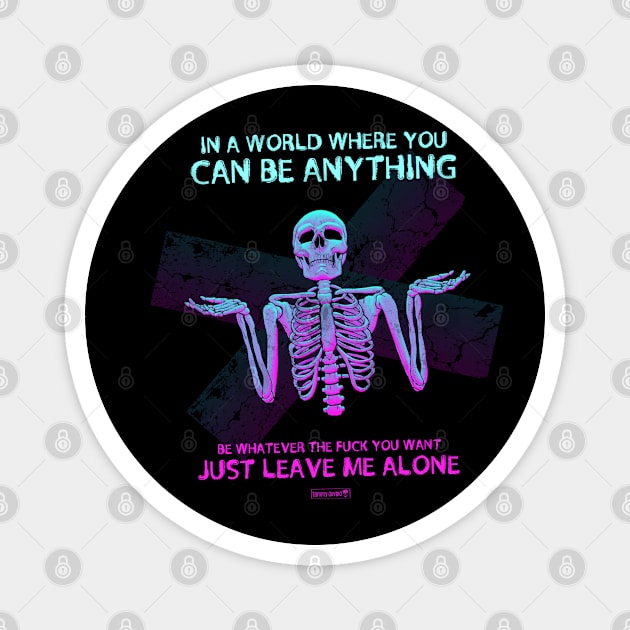 You Do You Magnet by Tommy Devoid